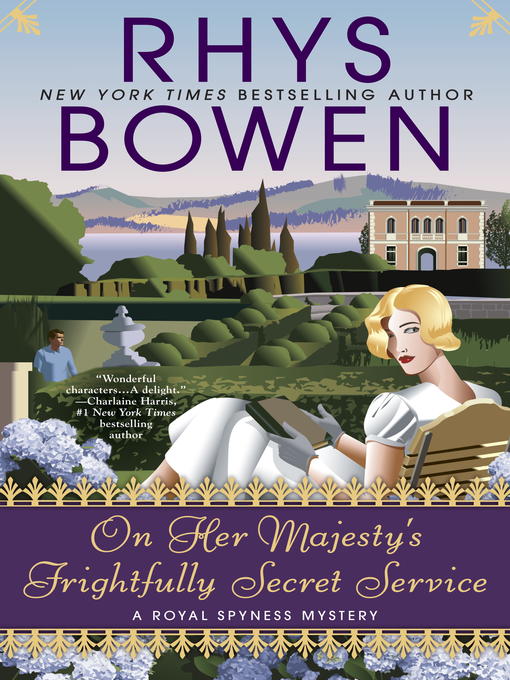 Title details for On Her Majesty's Frightfully Secret Service by Rhys Bowen - Available